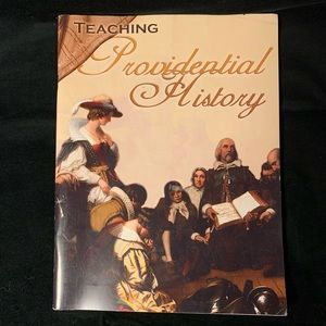 Teaching Providential History Teacher Guide/Plan